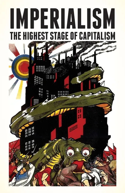 Imperialism: The Highest Stage of Capitalism - Paperback