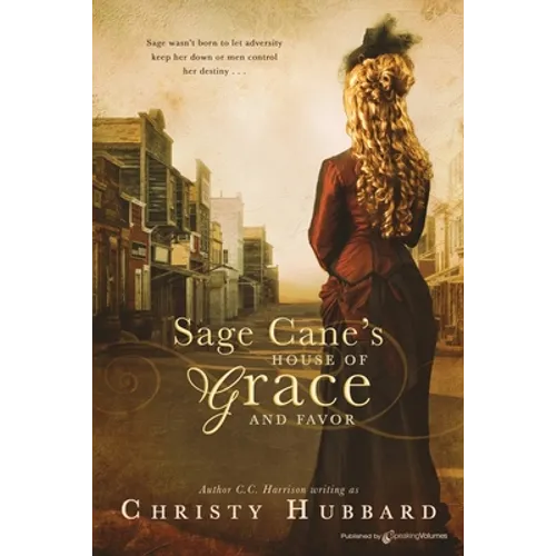 Sage Cane's House of Grace and Favor - Paperback