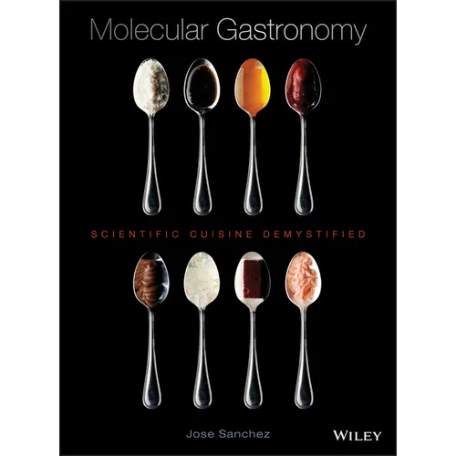 Molecular Gastronomy: Scientific Cuisine Demystified - Hardcover