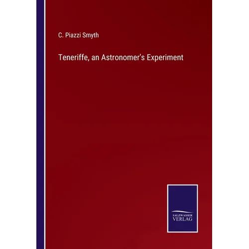 Teneriffe, an Astronomer's Experiment - Paperback