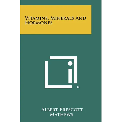Vitamins, Minerals And Hormones - Paperback