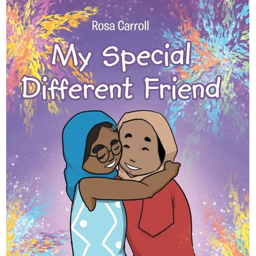 My Special Different Friend - Hardcover