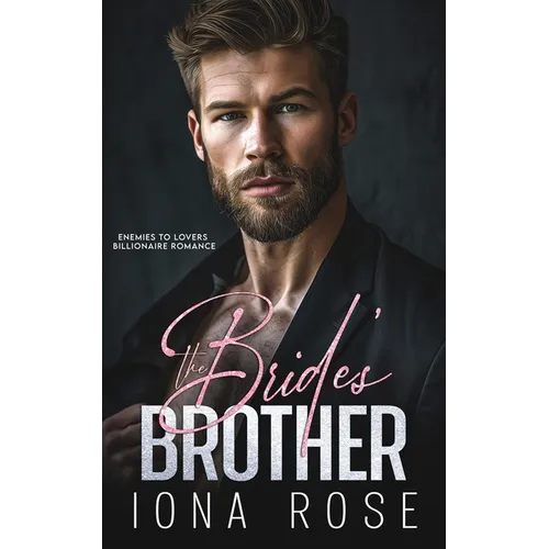 The Brides Brother: Enemies to lovers billionaire romance - Paperback
