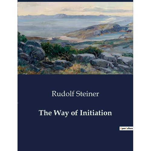 The Way of Initiation - Paperback