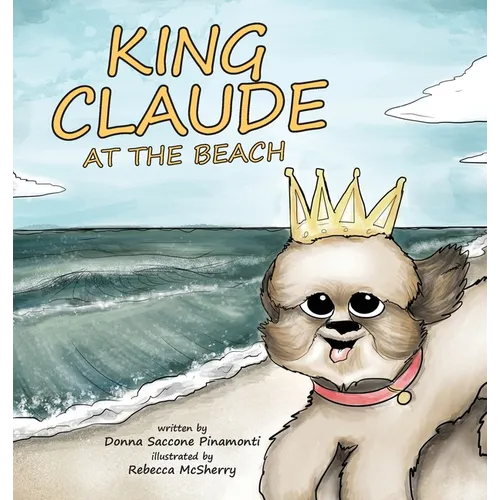 King Claude at the Beach - Hardcover
