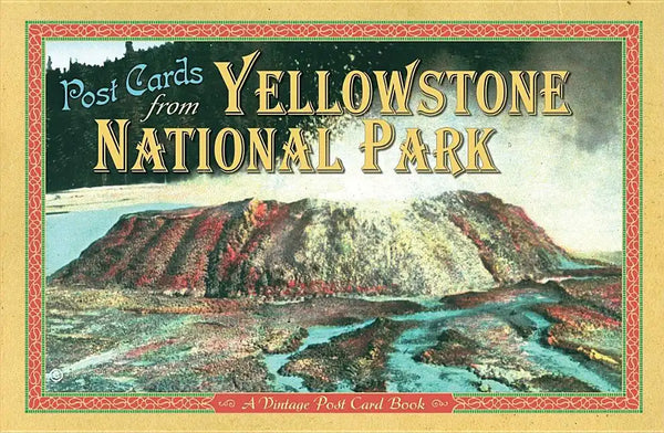 Post Cards from Yellowstone: A Vintage Post Card Book - Novelty