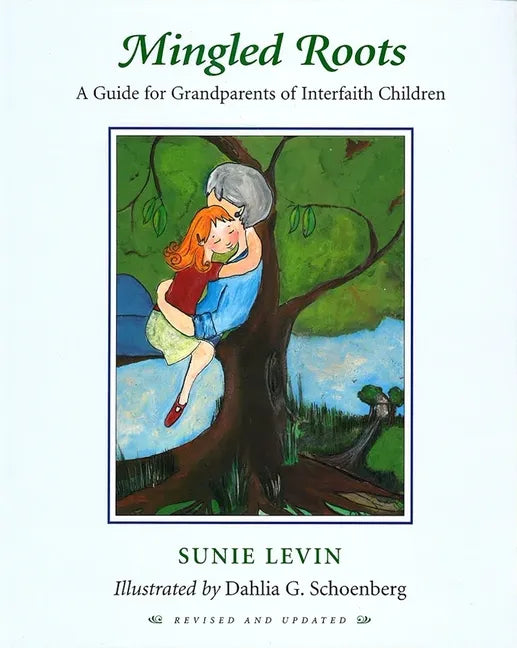 Mingled Roots -A Guide for Grandparents of Interfaith Children - Paperback