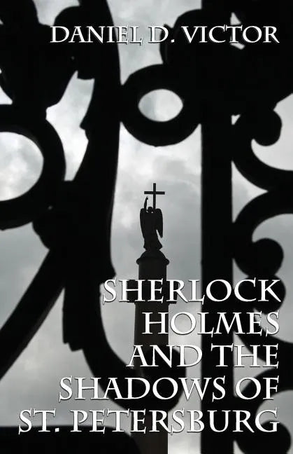 Sherlock Holmes and The Shadows of St Petersburg - Paperback