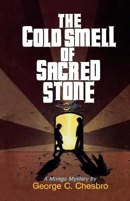 The Cold Smell of Sacred Stone - Paperback