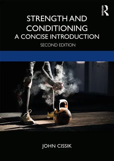 Strength and Conditioning: A Concise Introduction - Paperback