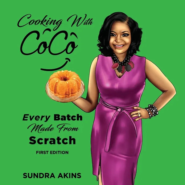 Cooking with CoCo: Every Batch Made From Scratch - Paperback