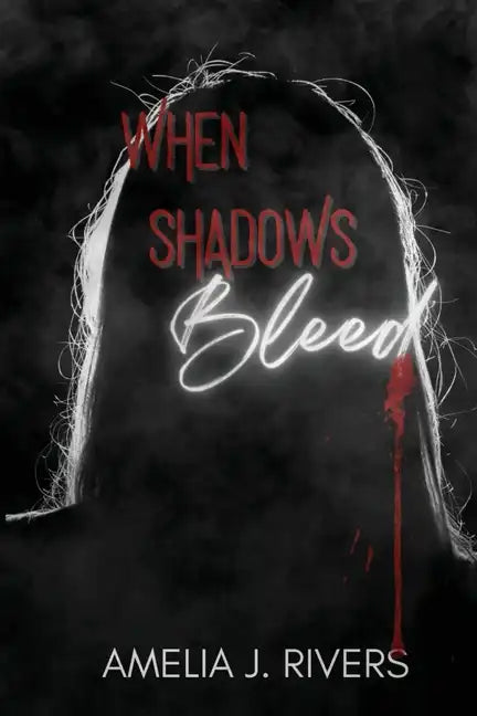 When Shadows Bleed - Paperback