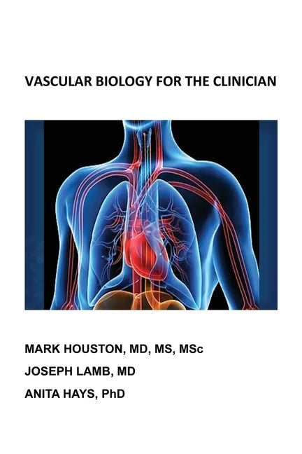 Vascular Biology for the Clinician - Paperback