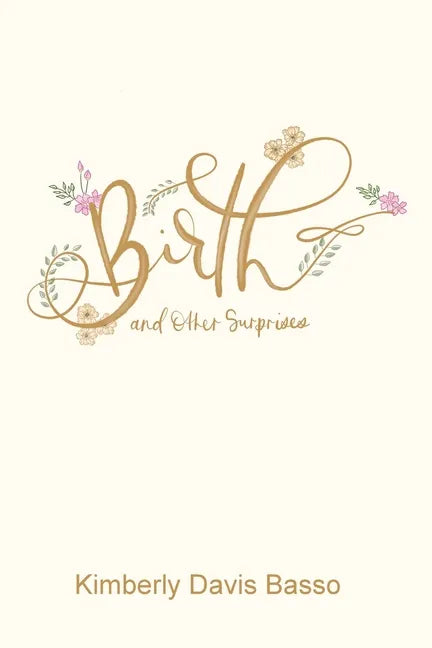 Birth and Other Surprises - Paperback