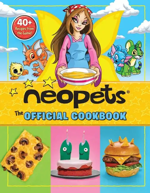 Neopets: The Official Cookbook: 40+ Recipes from the Game! - Hardcover