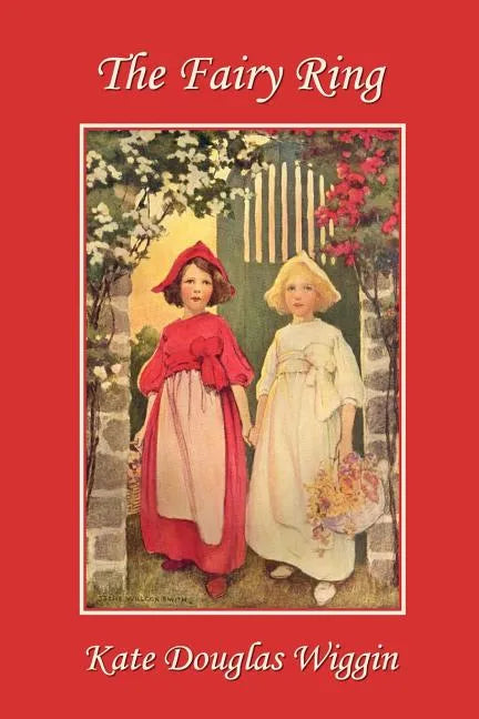 The Fairy Ring (Yesterday's Classics) - Paperback