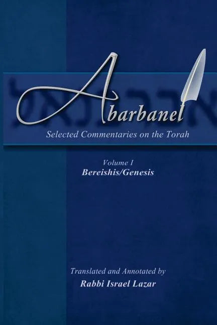 Abarbanel - Selected Commentaries on the Torah: Bereishis (Genesis) - Paperback