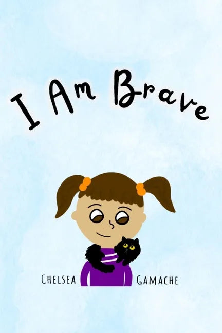 I Am Brave - Paperback