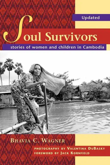 Soul Survivors - Stories of Women and Children in Cambodia - Paperback