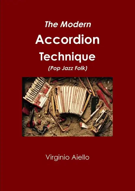 The Modern Accordion Technique (Pop Jazz Folk) - Paperback