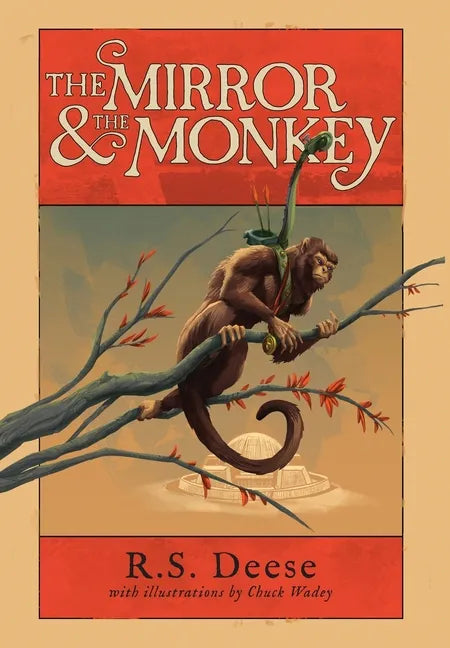 The Mirror & The Monkey - Hardcover