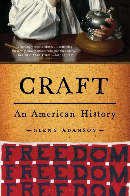 Craft: An American History - Paperback