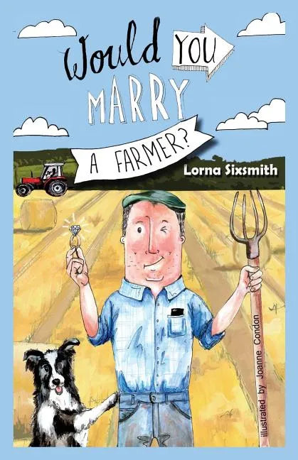 Would You Marry A Farmer? - Paperback