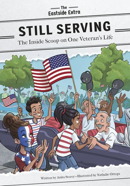 Still Serving: The Inside Scoop on One Veteran's Life - Paperback