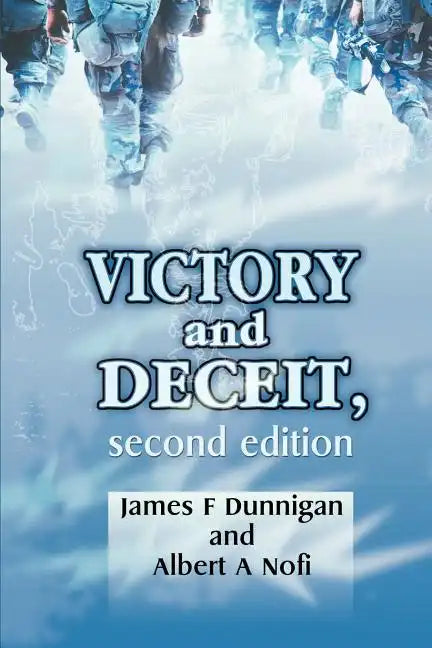 Victory and Deceit: Deception and Trickery at War - Paperback