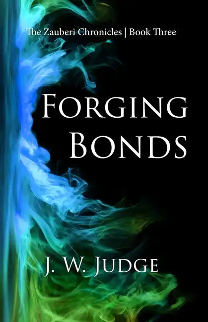 Forging Bonds - Paperback