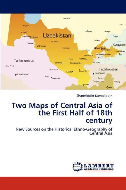 Two Maps of Central Asia of the First Half of 18th century - Paperback