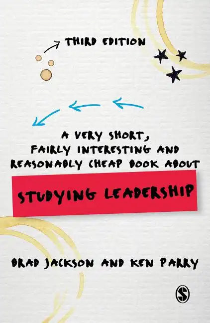 A Very Short, Fairly Interesting and Reasonably Cheap Book about Studying Leadership - Paperback