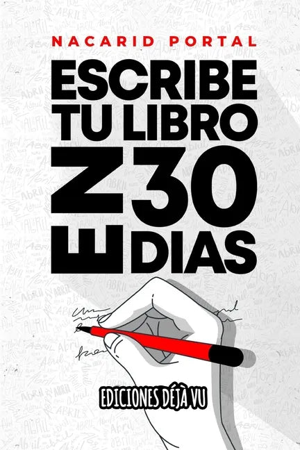 Escribe tu libro en 30 días - Paperback