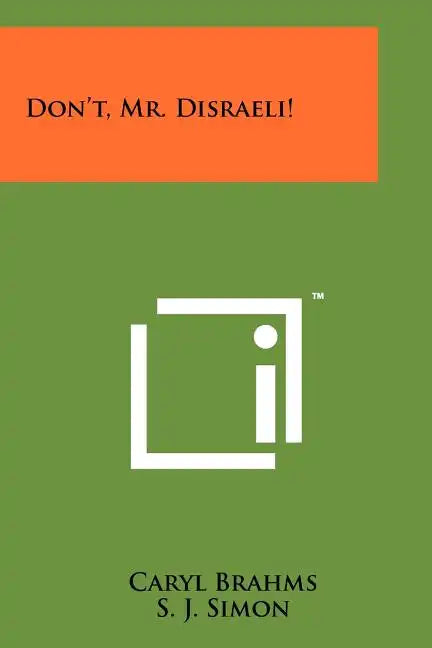 Don't, Mr. Disraeli! - Paperback