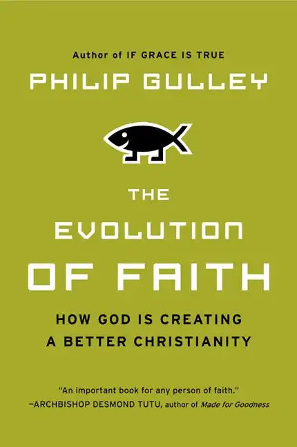 The Evolution of Faith - Paperback