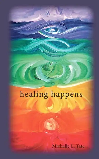 healing happens - Paperback