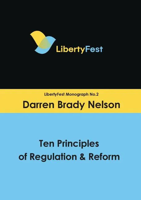 Ten Principles of Regulation & Reform - Paperback