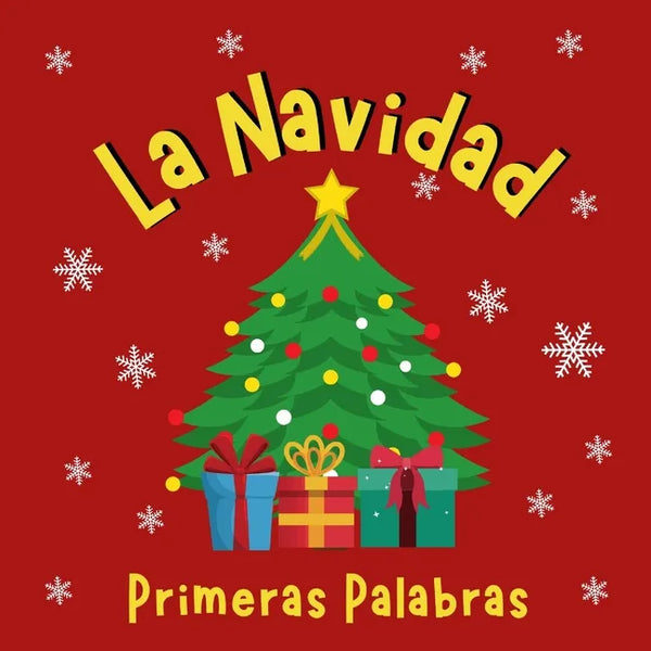 La Navidad. Primeras Palabras: Libros en Español para Niños. Es hora de celebrar - Paperback