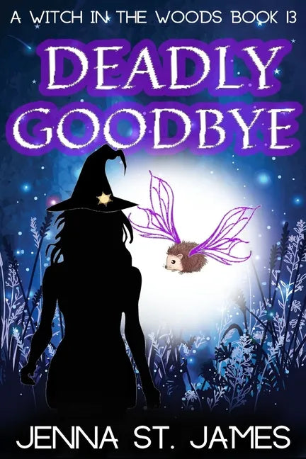 Deadly Goodbye: A Paranormal Cozy Mystery - Paperback