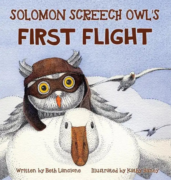 Solomon Screech Owl's First Flight - Hardcover