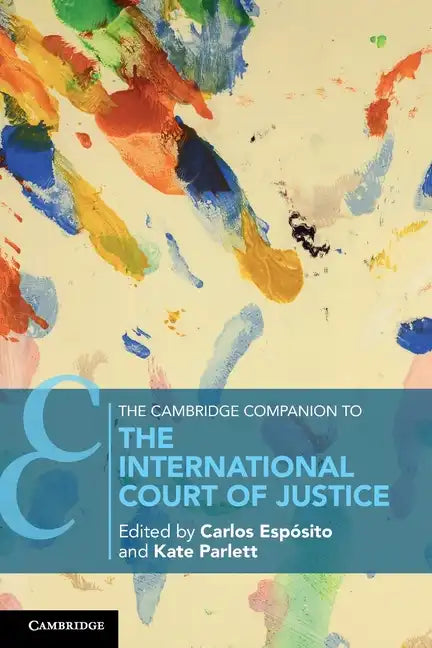 The Cambridge Companion to the International Court of Justice - Paperback