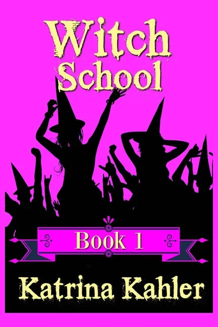WITCH SCHOOL - Book 1 - Paperback