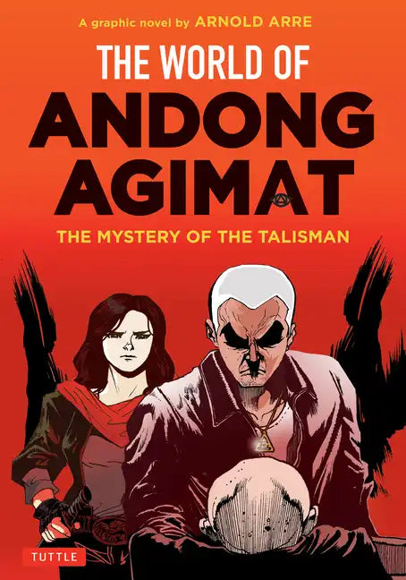 The World of Andong Agimat: The Mystery of the Talisman - Paperback