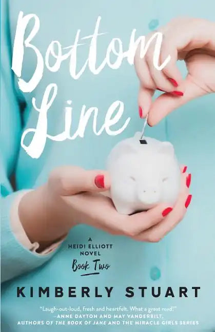 Bottom Line: Heidi Elliott Series, Number Two - Paperback