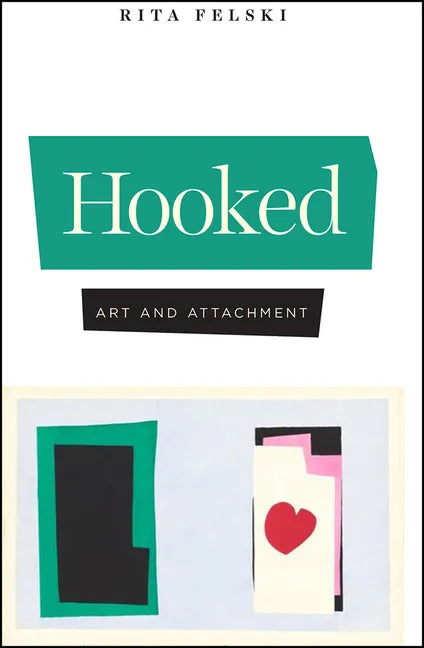 Hooked: Art and Attachment - Hardcover