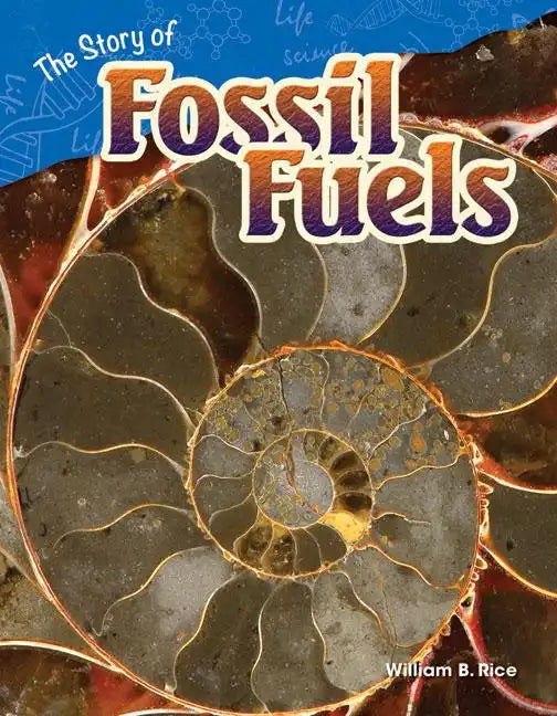 The Story of Fossil Fuels - Paperback
