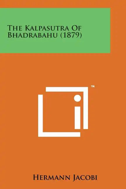 The Kalpasutra of Bhadrabahu (1879) - Paperback