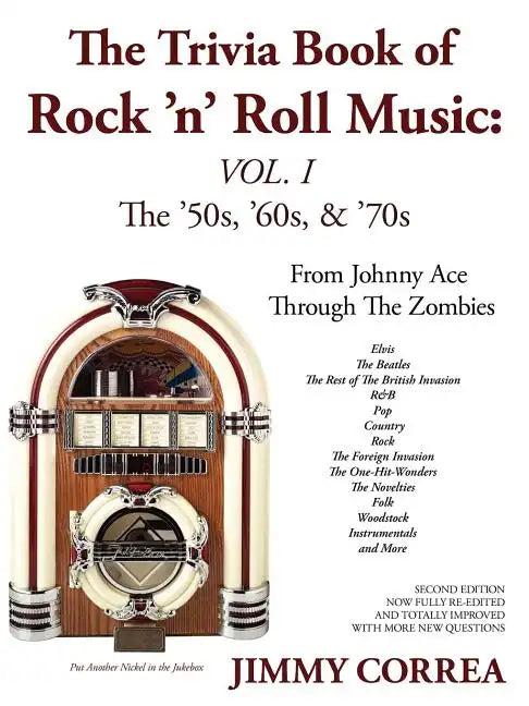 The Trivia Book of Rock 'N' Roll Music: The '50s, '60s, & '70s - Paperback