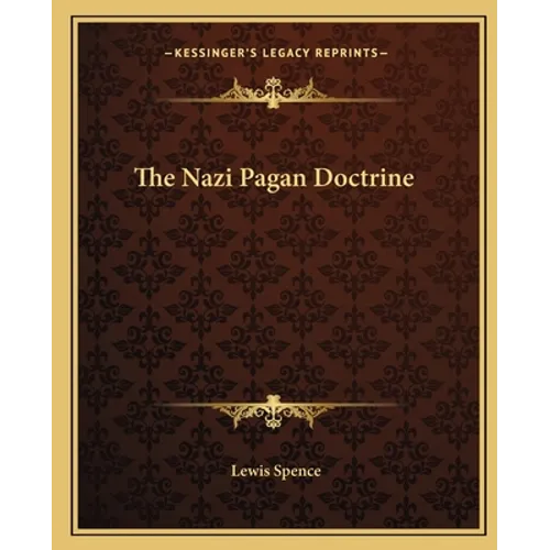 The Nazi Pagan Doctrine - Paperback