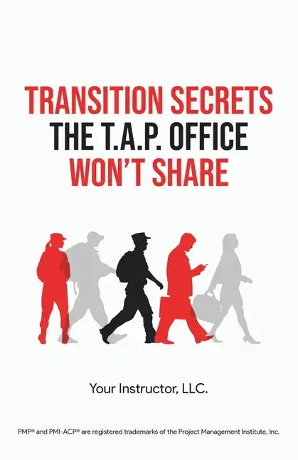 Transition Secrets the T.A.P. Office Won't Share - Paperback